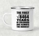 92nd Birthday Square Root of 8464 Years of Childhood - 12oz Camping Mug