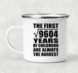 98th Birthday Square Root of 9604 Years of Childhood - 12oz Camping Mug