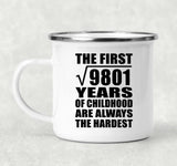 99th Birthday Square Root of 9801 Years of Childhood - 12oz Camping Mug