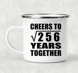 16th Anniversary Cheers To Square Root of 256 Years Together - 12oz Camping Mug