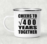 20th Anniversary Cheers To Square Root of 400 Years Together - 12oz Camping Mug