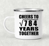 28th Anniversary Cheers To Square Root of 784 Years Together - 12oz Camping Mug