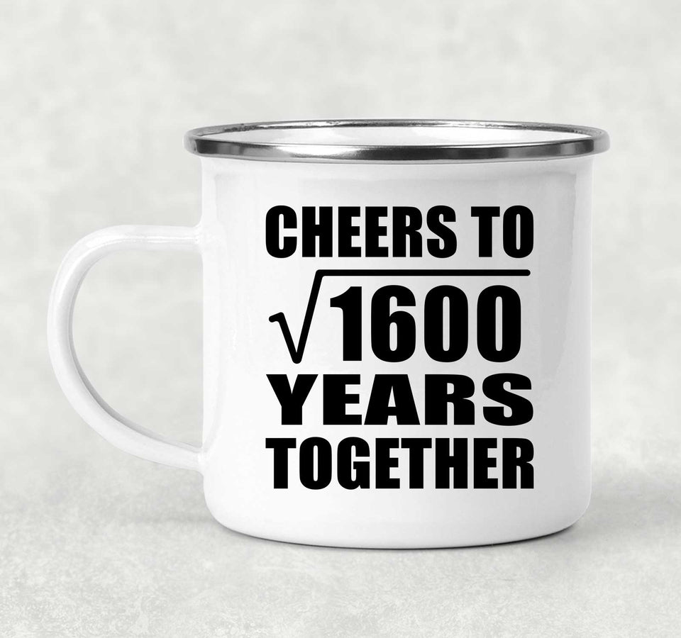 40th Anniversary Cheers To Square Root of 1600 Years Together - 12oz Camping Mug
