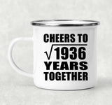 44th Anniversary Cheers To Square Root of 1936 Years Together - 12oz Camping Mug