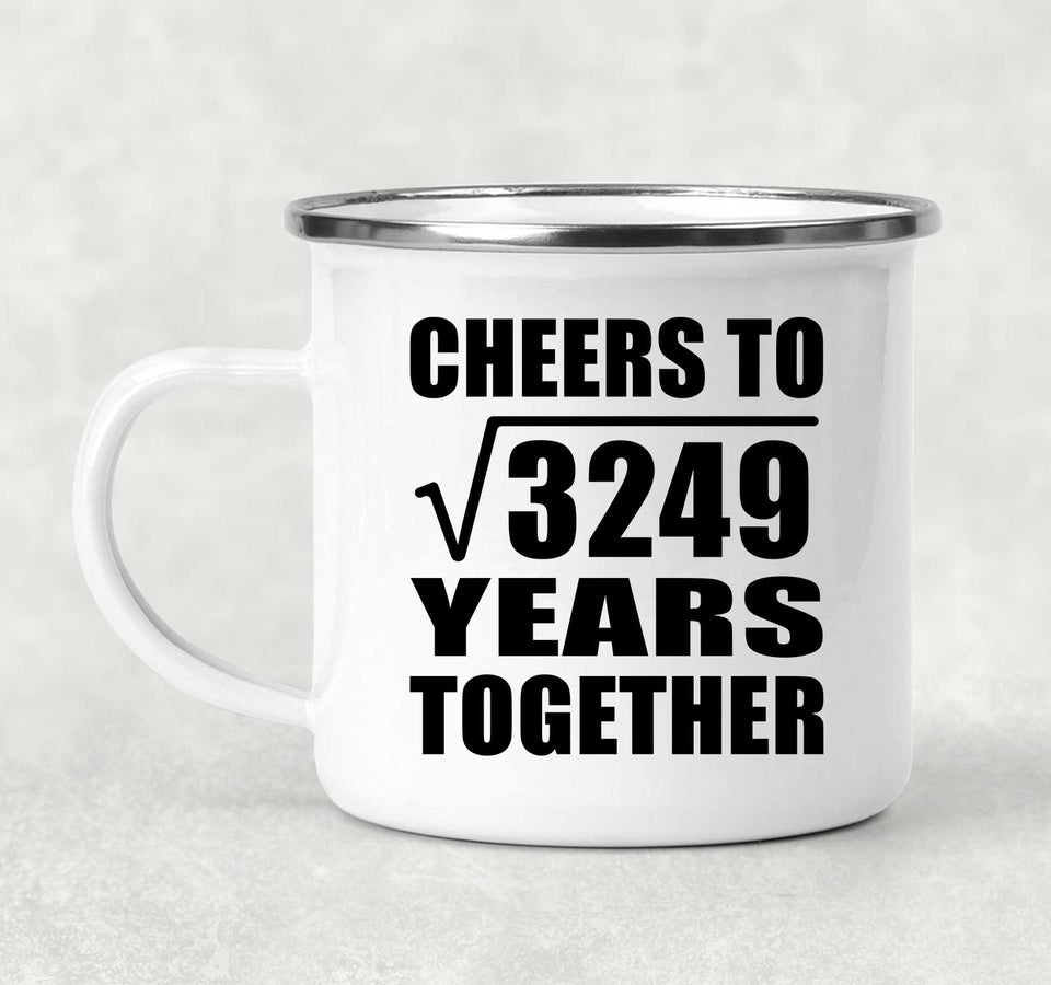 57th Anniversary Cheers To Square Root of 3249 Years Together - 12oz Camping Mug