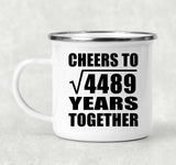 67th Anniversary Cheers To Square Root of 4489 Years Together - 12oz Camping Mug