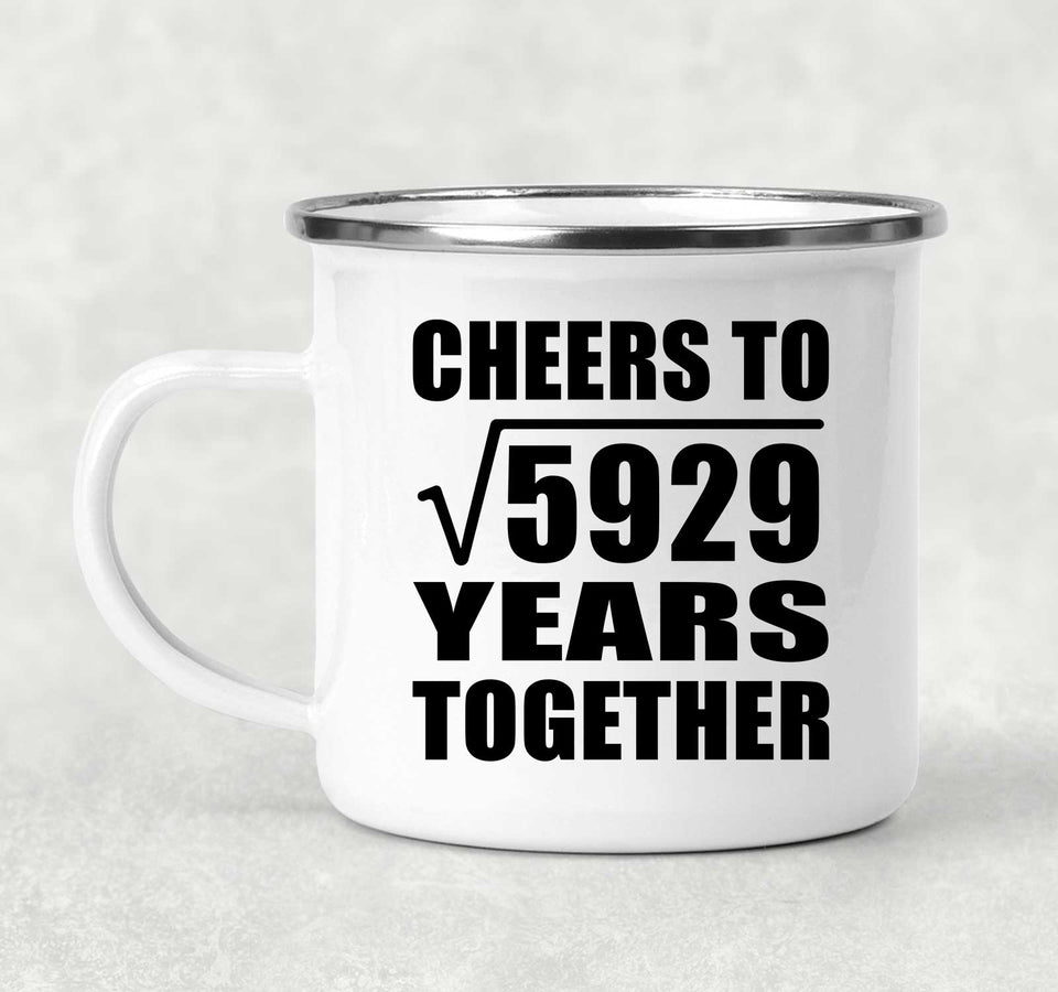 77th Anniversary Cheers To Square Root of 5929 Years Together - 12oz Camping Mug