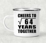 8th Anniversary Cheers To Square Root of 64 Years Together - 12oz Camping Mug