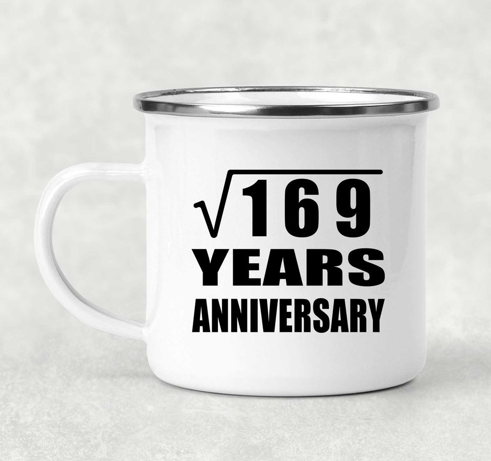 13th Anniversary Square Root of 169 Years Anniversary - 12oz Camping Mug