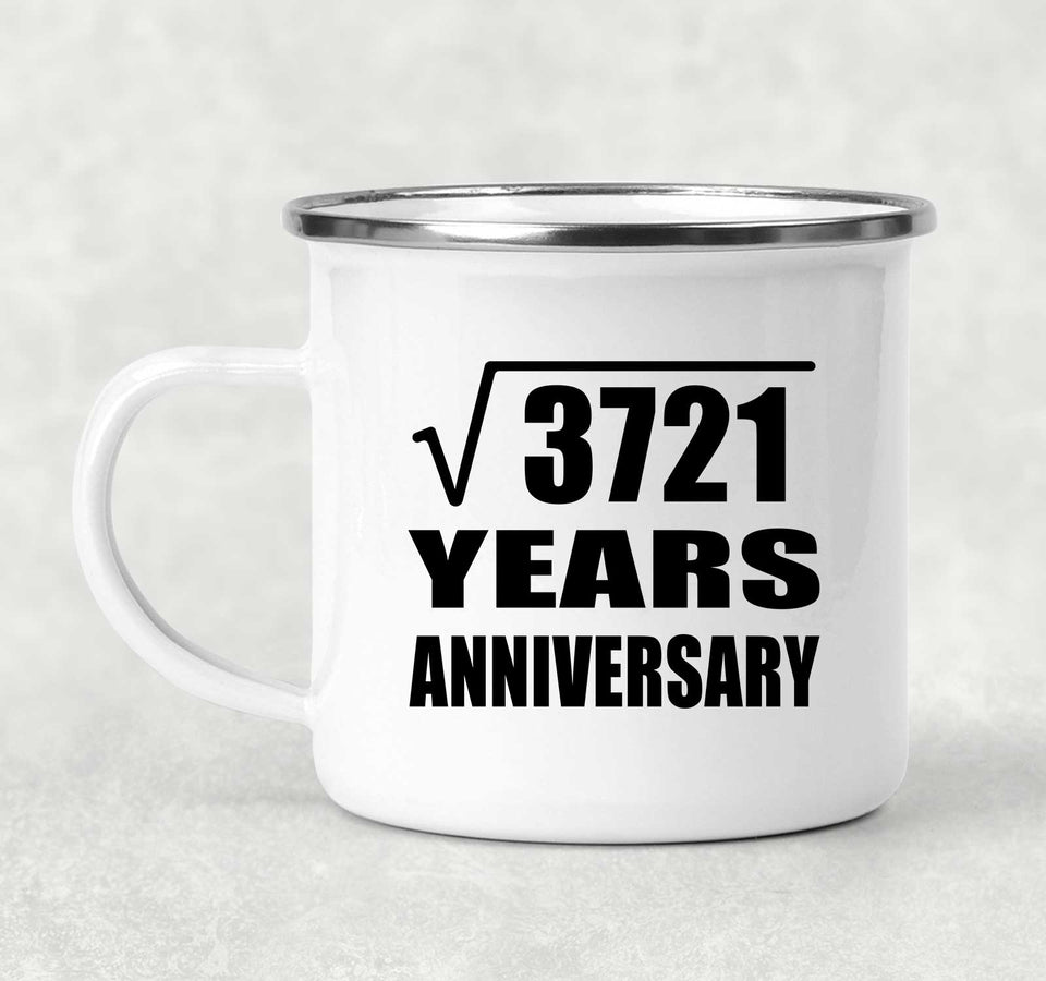 61st Anniversary Square Root of 3721 Years Anniversary - 12oz Camping Mug