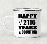 Happy 46th Anniversary Square Root of 2116 Years & Counting - 12oz Camping Mug