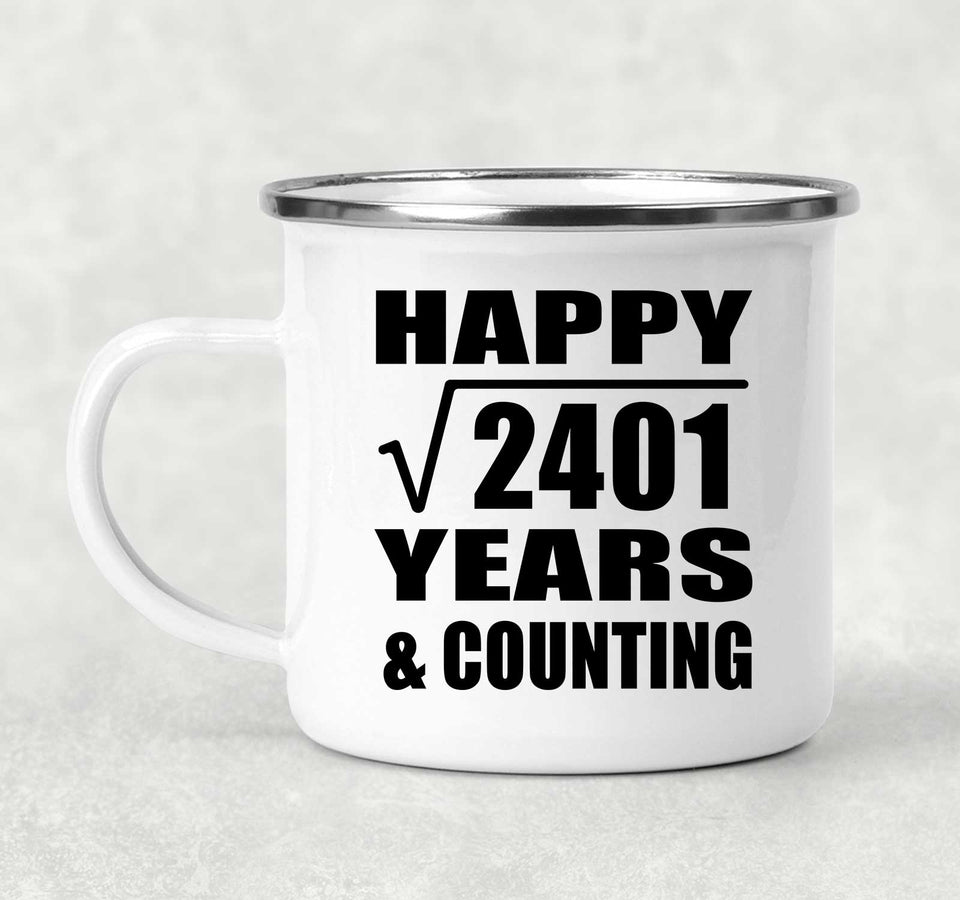 Happy 49th Anniversary Square Root of 2401 Years & Counting - 12oz Camping Mug