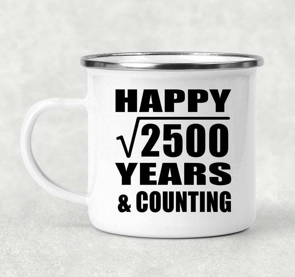 Happy 50th Anniversary Square Root of 2500 Years & Counting - 12oz Camping Mug