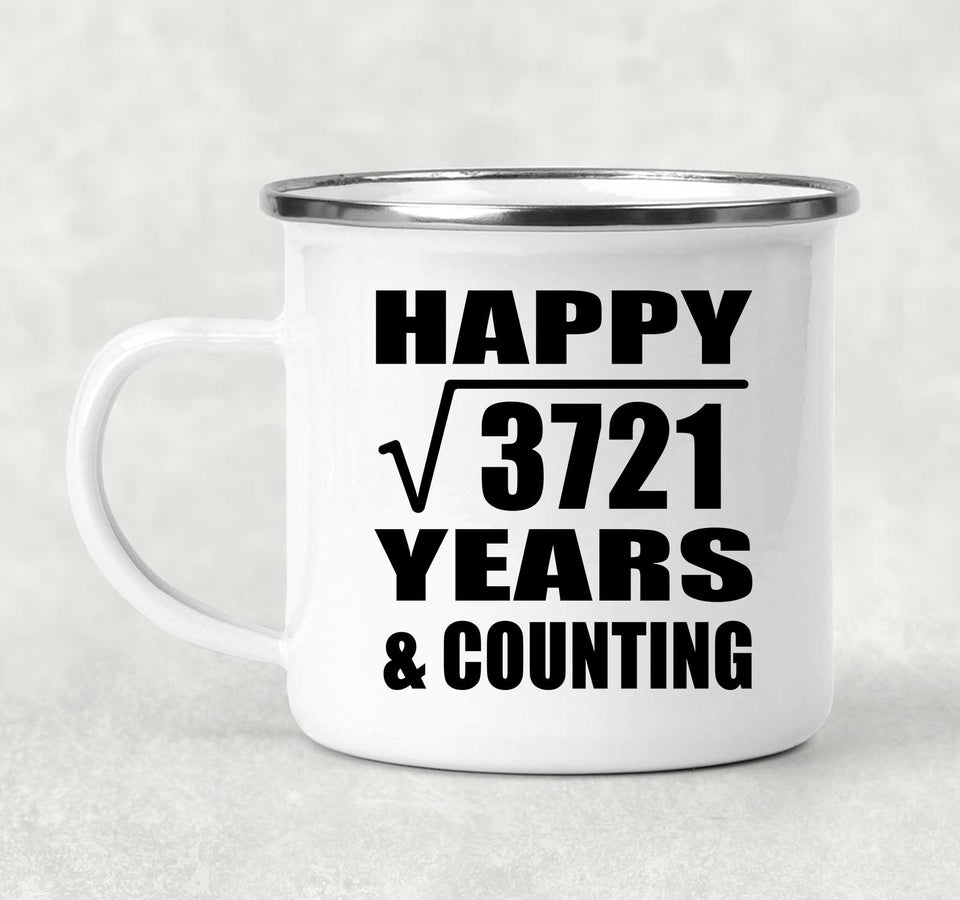 Happy 61st Anniversary Square Root of 3721 Years & Counting - 12oz Camping Mug