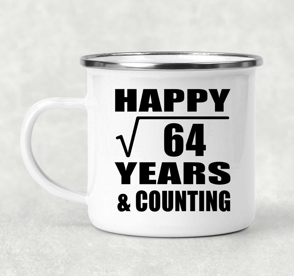 Happy 8th Anniversary Square Root of 64 Years & Counting - 12oz Camping Mug