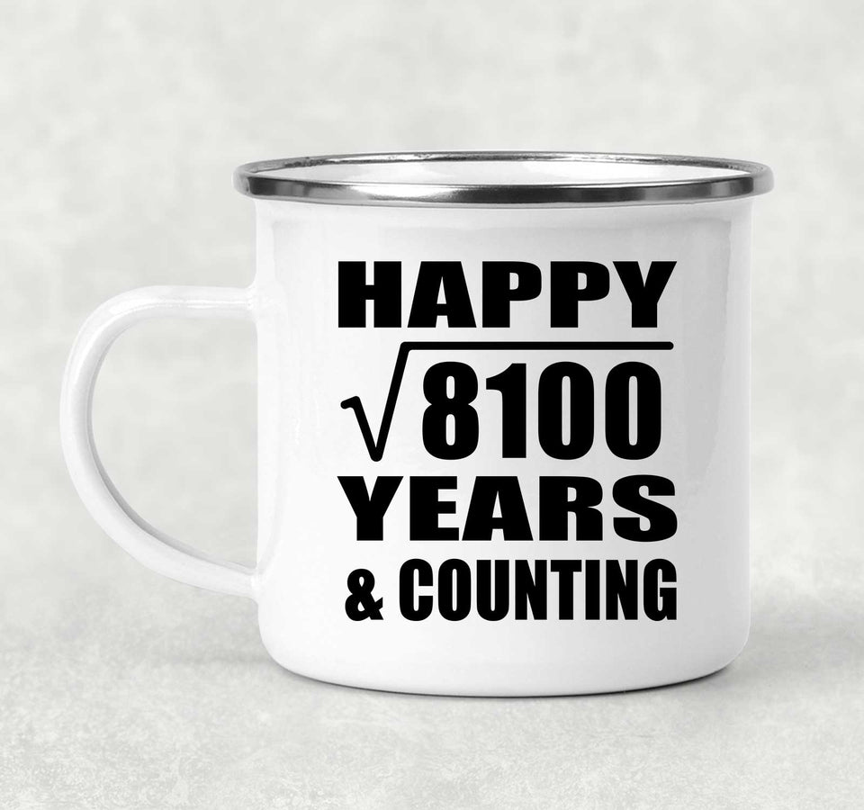 Happy 90th Anniversary Square Root of 8100 Years & Counting - 12oz Camping Mug