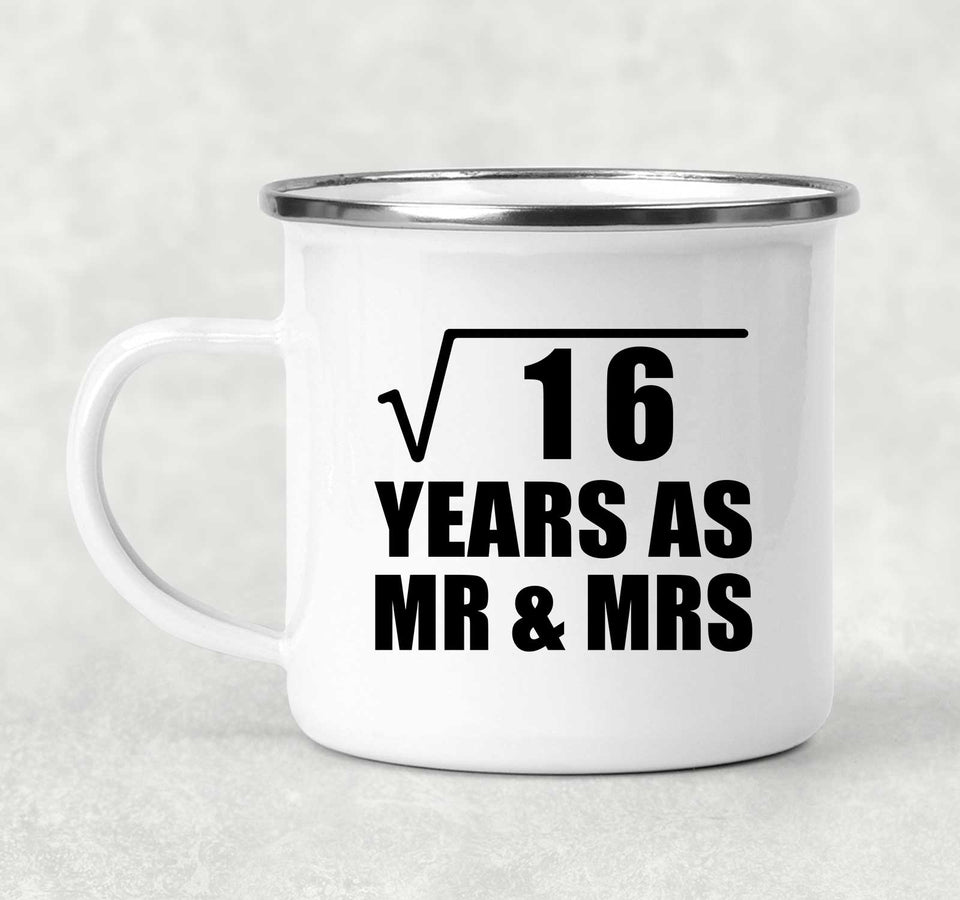 4th Anniversary Square Root of 16 Years As Mr & Mrs - 12oz Camping Mug