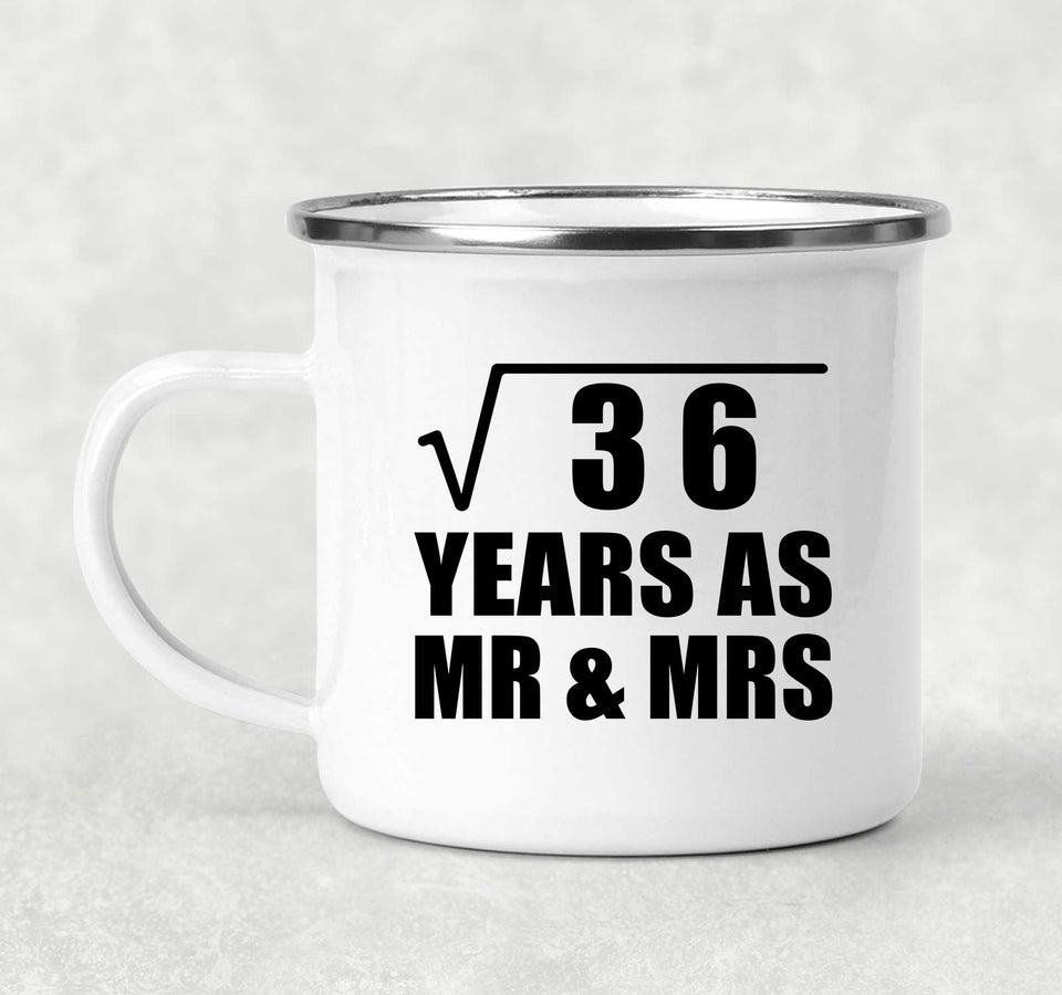 6th Anniversary Square Root of 36 Years As Mr & Mrs - 12oz Camping Mug