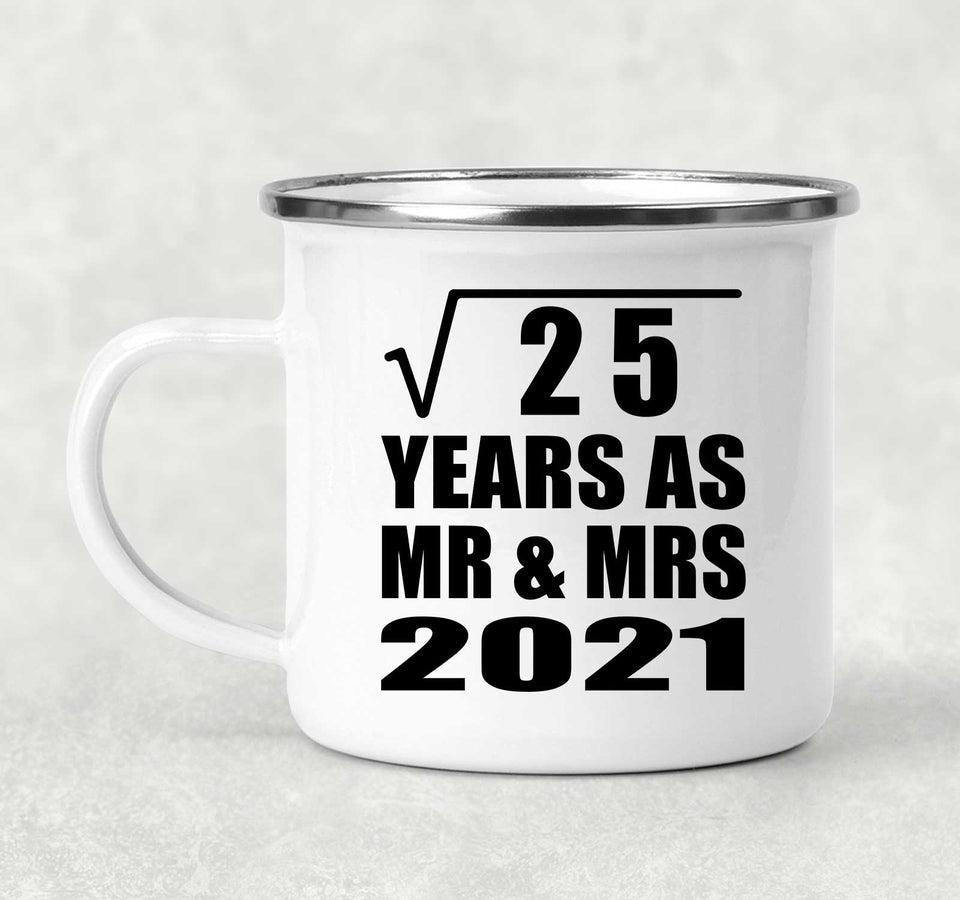 5th Anniversary Square Root of 25 Years As Mr & Mrs 2021 - 12oz Camping Mug