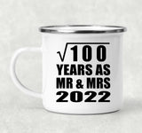 10th Anniversary Square Root of 100 Years As Mr & Mrs 2022 - 12oz Camping Mug