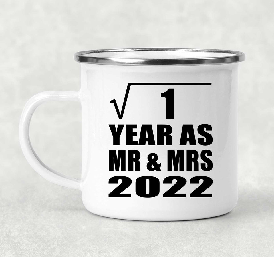 1st Anniversary Square Root of 1 Year As Mr & Mrs 2022 - 12oz Camping Mug