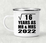 4th Anniversary Square Root of 16 Years As Mr & Mrs 2022 - 12oz Camping Mug