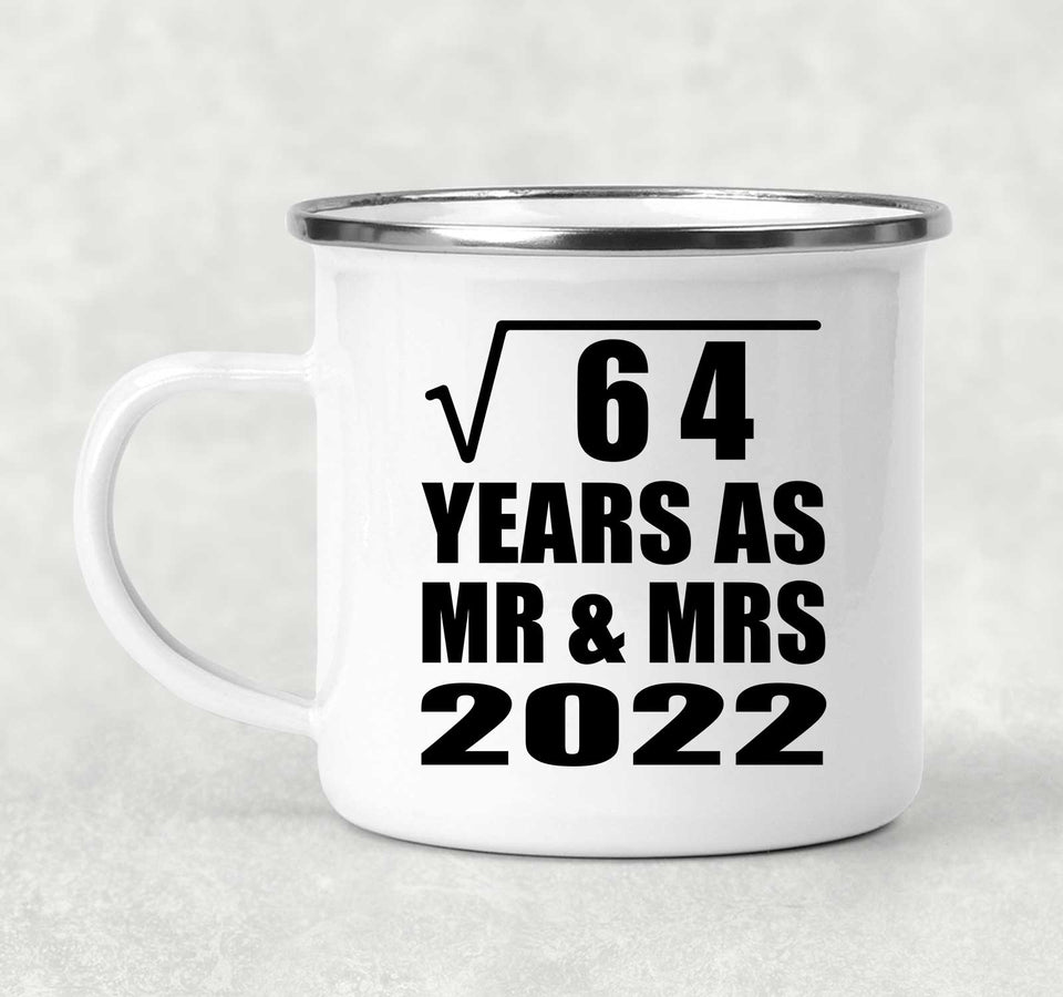 8th Anniversary Square Root of 64 Years As Mr & Mrs 2022 - 12oz Camping Mug