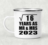 4th Anniversary Square Root of 16 Years As Mr & Mrs 2023 - 12oz Camping Mug