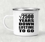 50th Anniversary Square Root of 2500 Years Lifetime To Go - 12oz Camping Mug