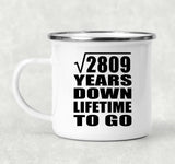 53rd Anniversary Square Root of 2809 Years Lifetime To Go - 12oz Camping Mug