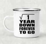 1st Anniversary Square Root of 1 Year Down Forever To Go - 12oz Camping Mug