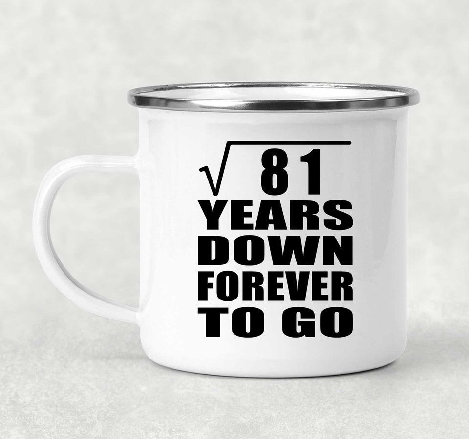 9th Anniversary Square Root of 81 Years Down Forever To Go - 12oz Camping Mug