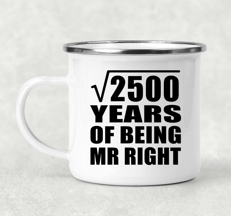 50th Anniversary Square Root of 2500 Years of Being Mr Right - 12oz Camping Mug