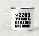 47th Anniversary Square Root of 2209 Years of Being Mrs Right - 12oz Camping Mug