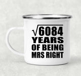 78th Anniversary Square Root of 6084 Years of Being Mrs Right - 12oz Camping Mug