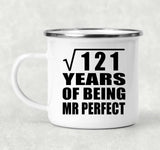11th Anniversary Square Root of 121 Years of Mr Perfect - 12oz Camping Mug