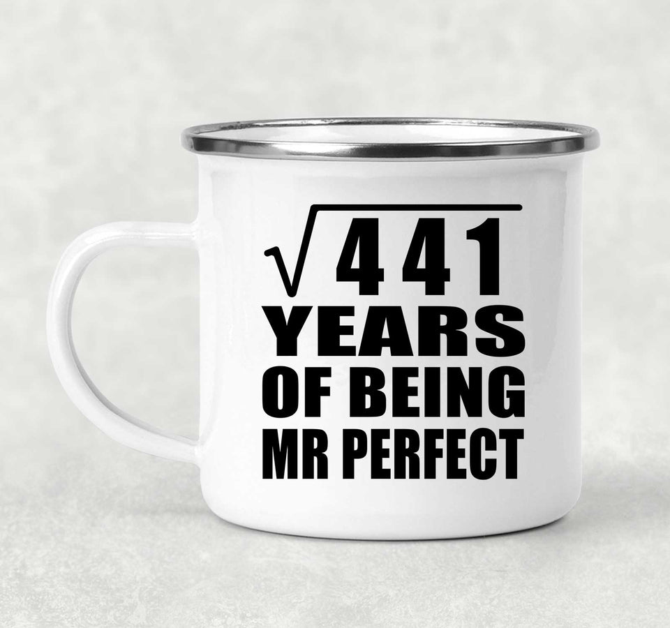 21st Anniversary Square Root of 441 Years of Mr Perfect - 12oz Camping Mug