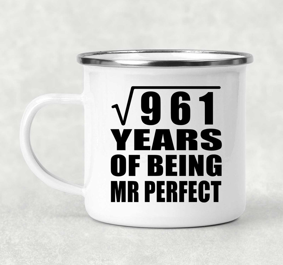 31st Anniversary Square Root of 961 Years of Mr Perfect - 12oz Camping Mug