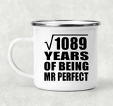 33rd Anniversary Square Root of 1089 Years of Mr Perfect - 12oz Camping Mug