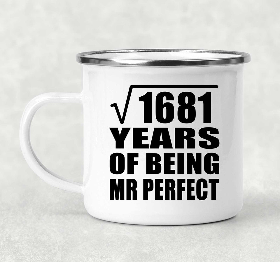41st Anniversary Square Root of 1681 Years of Mr Perfect - 12oz Camping Mug