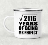 46th Anniversary Square Root of 2116 Years of Mr Perfect - 12oz Camping Mug