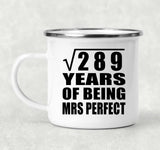 17th Anniversary Square Root of 289 Years of Mrs Perfect - 12oz Camping Mug