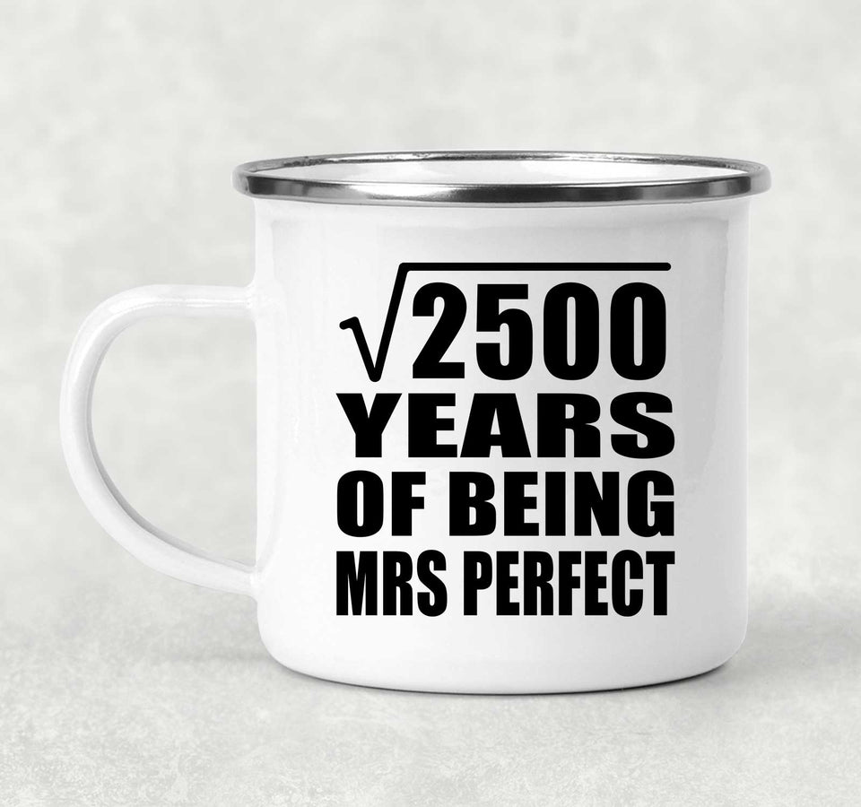 50th Anniversary Square Root of 2500 Years of Mrs Perfect - 12oz Camping Mug