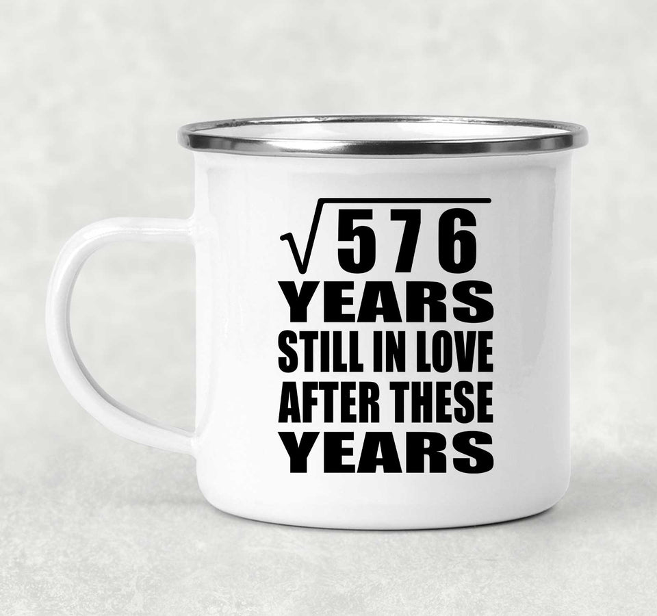 24th Anniversary Square Root of 576 Years Still In Love - 12oz Camping Mug