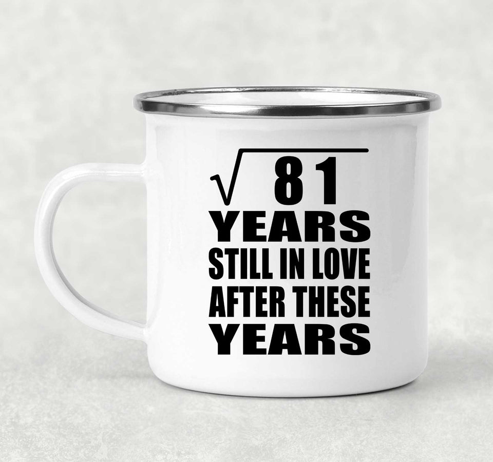 9th Anniversary Square Root of 81 Years Still In Love - 12oz Camping Mug