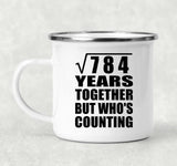 28th Anniversary Square Root of 784 Years Who's Counting - 12oz Camping Mug