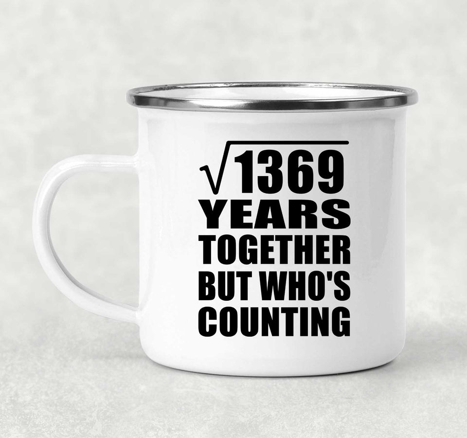 37th Anniversary Square Root of 1369 Years Who's Counting - 12oz Camping Mug