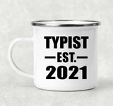 Typist Established EST. 2021 - 12oz Camping Mug