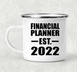 Financial Planner Established EST. 2022 - 12oz Camping Mug