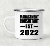 Management Consultant Established EST. 2022 - 12oz Camping Mug